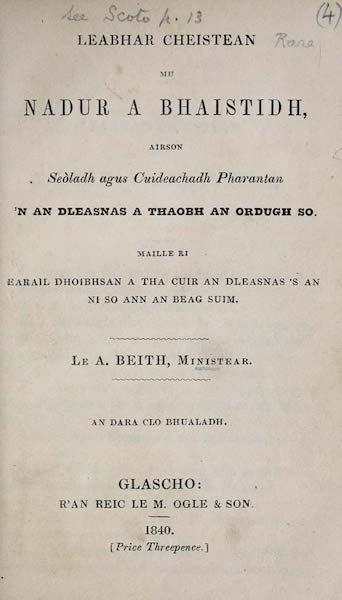 Leabhar Cheistean mu Nadur a Bhaistidh, airson Seòladh agus Cuideachadh Pharantan ’n an Dleasnas a thaobh an Ordugh so.  Maille ri Earail Dhoibhsan a tha Cuir an Dleasnas ’s an Ni so ann an Beag Suim.