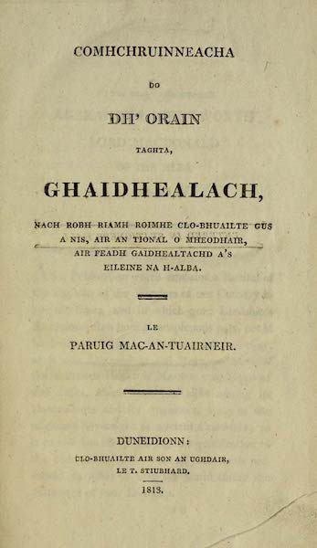 Comhchruinneacha do dh’ Orain Taghta, Ghaidhealach, nach robh riamh roimhe Clo-bhuailte gus a nis, air an Tional o Mheodhair, air feadh na Gaidhealtachd a’s Eileine na h-Alba