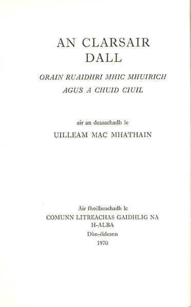 The Blind Harper. The Songs of Roderick Morison and his Music / An Clàrsair Dall. Orain Ruaidhri Mhic Mhuirich agus a chuid Ciùil