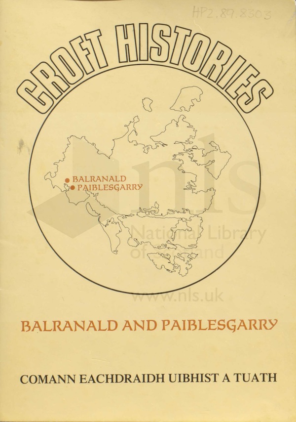 Croft histories: Balranald and Paiblesgarry