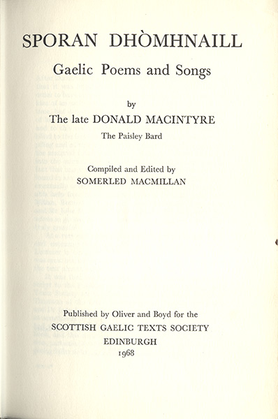 Sporan Dhòmhnaill (Gaelic Poems and Songs by the late Donald MacIntyre, the Paisley Bard)