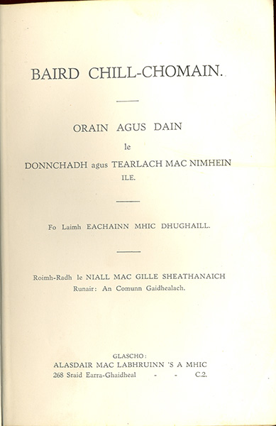 Baird Chill-Chomain. Orain agus Dain le Donnchadh agus Tearlach Mac Nimhein Ile  (The Kilchoman Bards. The Songs and Poems of Duncan and Charles MacNiven Islay)